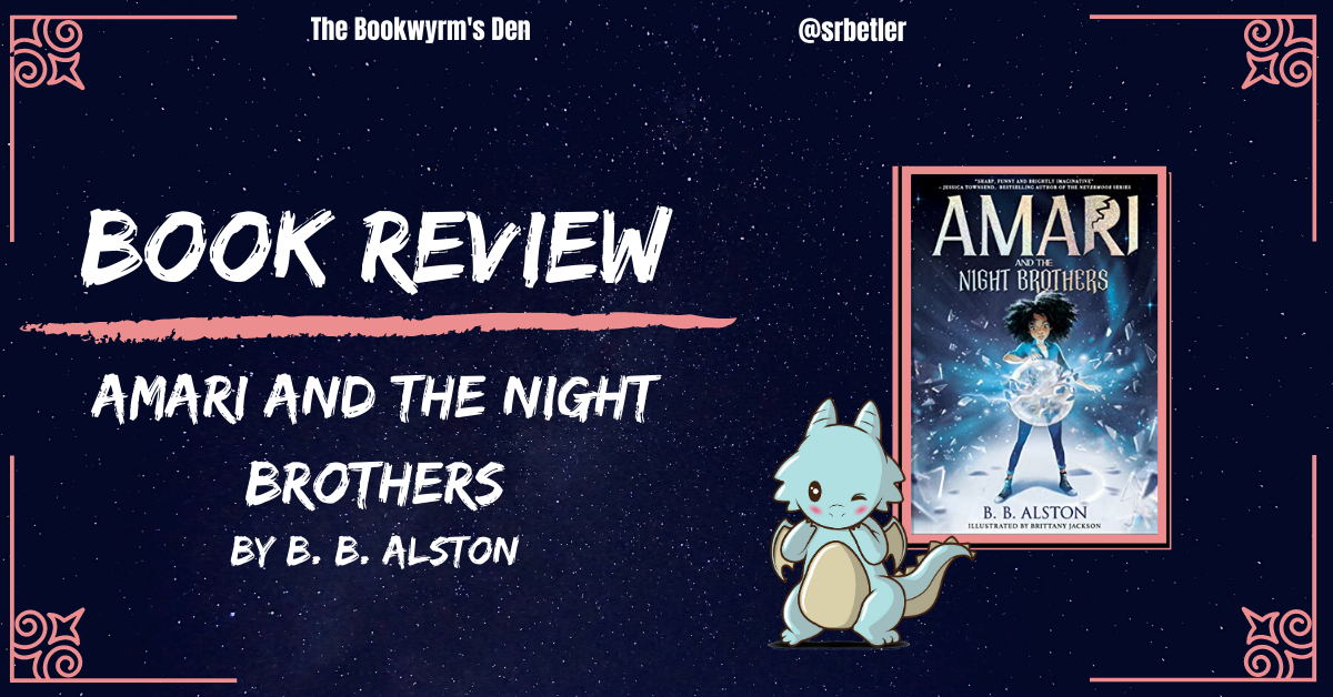 Amari And The Night Brothers By B. B. Alston || Harry Potter Meets Men ...