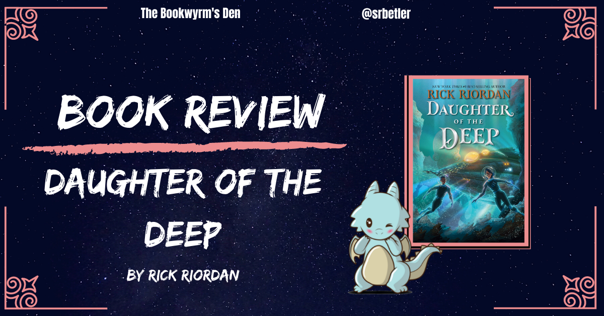 Daughter Of The Deep By Rick Riordan || New Take On 20,000 Leagues ...