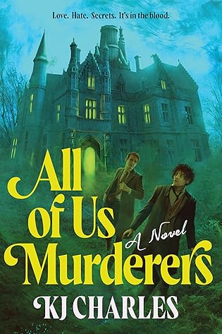 All of Us Murderers by K.J. Charles