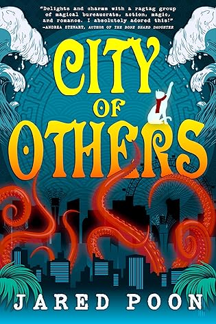 City of Others (The DEUS Files, #1) by Jared Poon
